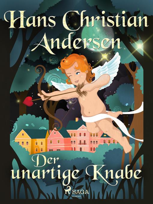Title details for Der unartige Knabe by Hans Christian Andersen - Available